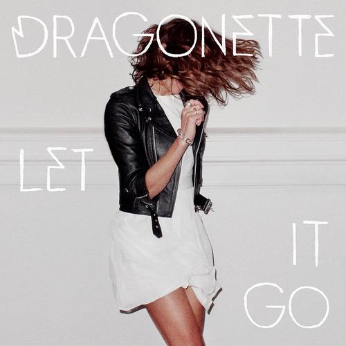 Dragonette-Let-it-go