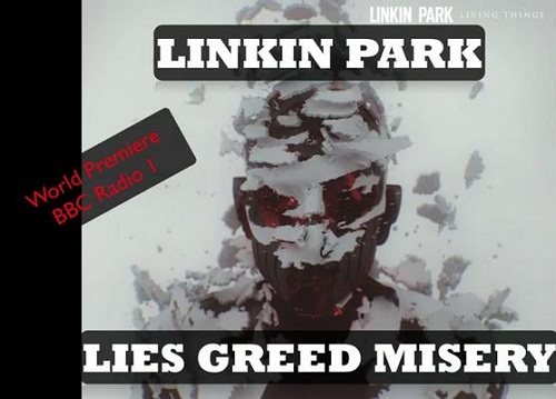 Lies-greed-misery-Linkin-Park