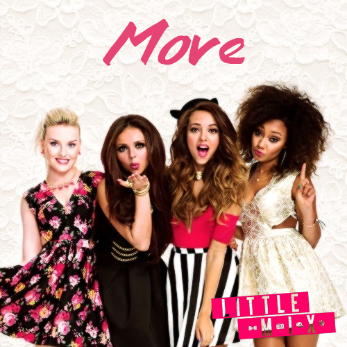 Little Mix Move Testo e traduzione Musickr Video e Testi Canzoni