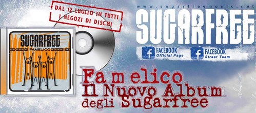 Famelico, il nuovo album degli Sugarfree