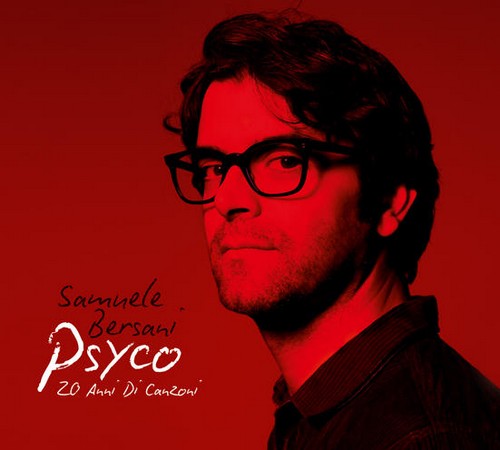Samuele Bersani, Psyco, 20 anni di canzoni, nuovo album