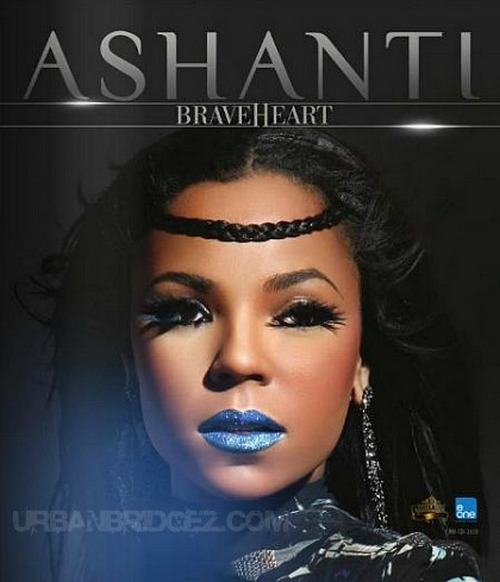 Ashanti, tracklist Braveheart e teaser video The Woman You Love