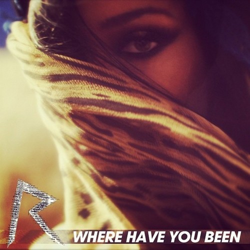 Rihanna, Where Have You Been: artwork