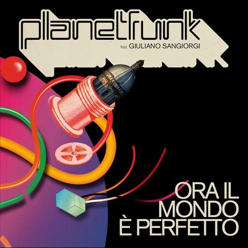 Planet Funk feat. Giuliano Sangiorgi, Ora il mondo è perfetto: video ufficiale