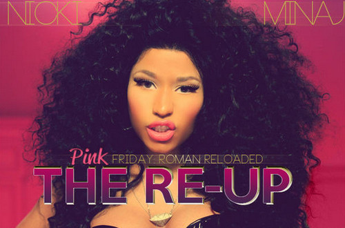 Nicki Minaj, Pink Friday: Roman Reloaded THE REUP - la copertina