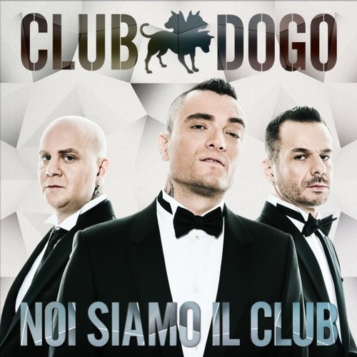 Club Dogo: Noi Siamo Il Club – Reloaded edition cover e tracklist