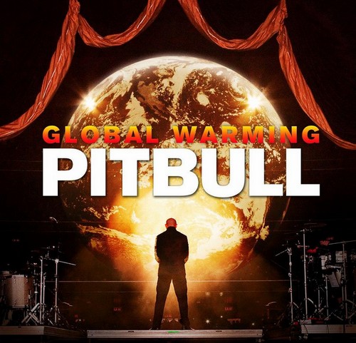 Pitbull: Global Warming cover e tracklist, audio Feel This Moment feat. Christina Aguilera