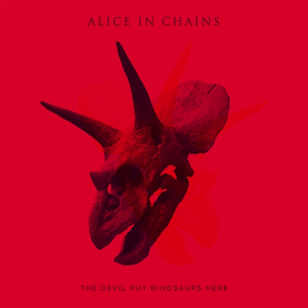 "The devil put dinosaurs here" il nuovo album degli Alice in Chains in vendita da domani