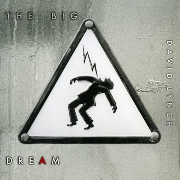 david lynch the big dream