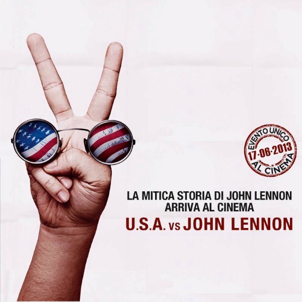 U.S.A. Vs John Lennon, nelle sale il 17 giugno