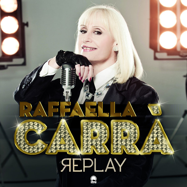 Replay è il nuovo singolo di Raffaella Carrà - Audio