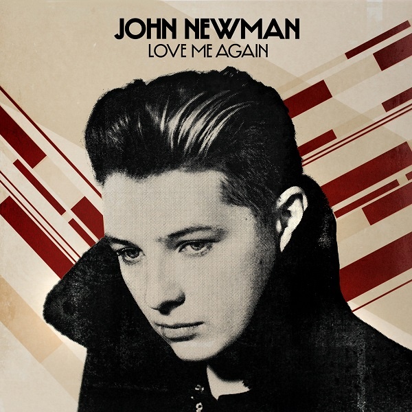 John Newman Love Me Again 35581 | Musickr - Video e Testi Canzoni