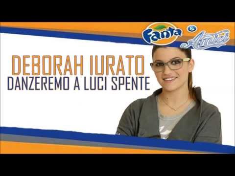 Deborah Iurato: da Amici al primo singolo Danzeremo a luci spente