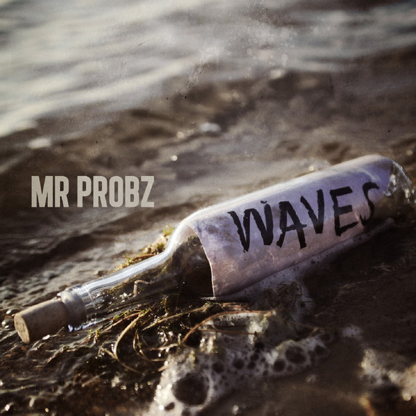 mr probz waves 39993 | Musickr - Video e Testi Canzoni