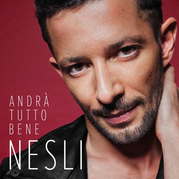 Nesli: tutte le news su Andrà tutto bene