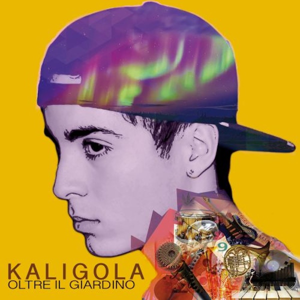 Kaligola: data di uscita e tracklist di Oltre il giardino