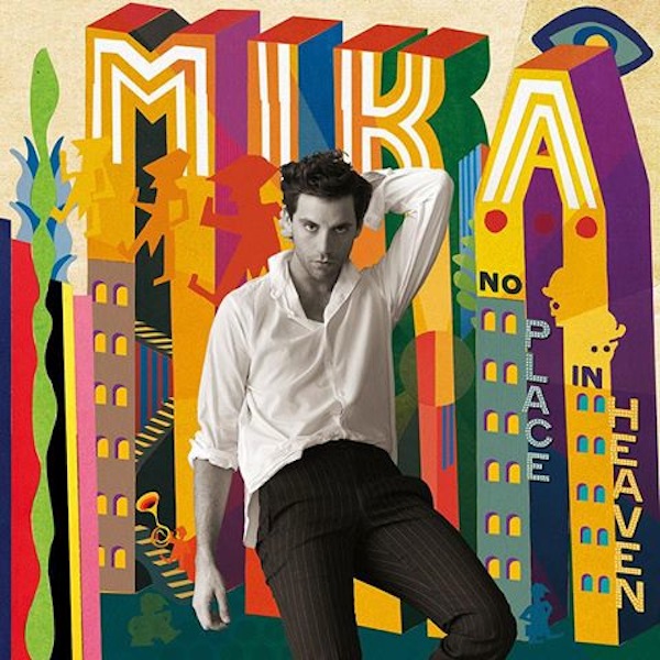 Mika: in arrivo No Place In Heaven - Special Edition