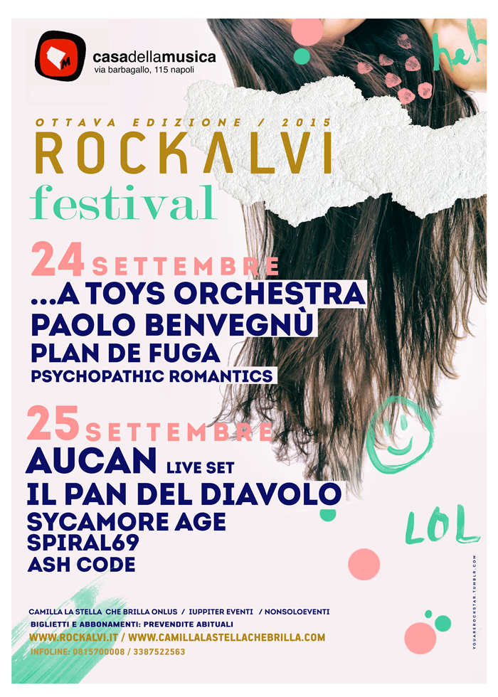 Rockalvi 2015: da ...A Toys Orchestra a Paolo Benvegnù, il programma del festival