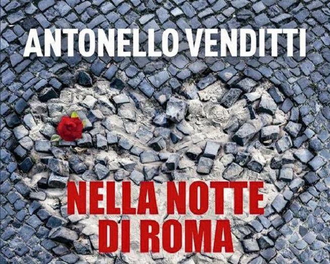 "Nella notte di Roma", il nuovo romanzo di Antonello Venditti uscirà il 28 aprile