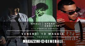 sfera-ebbasta-charlie-charles-ghali-live-show-13-maggio