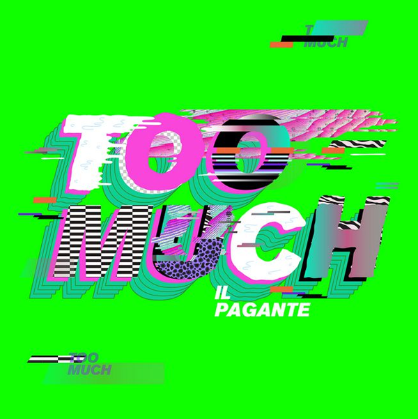 Il pagante, Too Much: testo