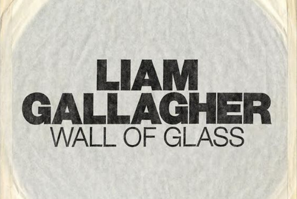 Liam Gallagher, Wall of Glass: testo