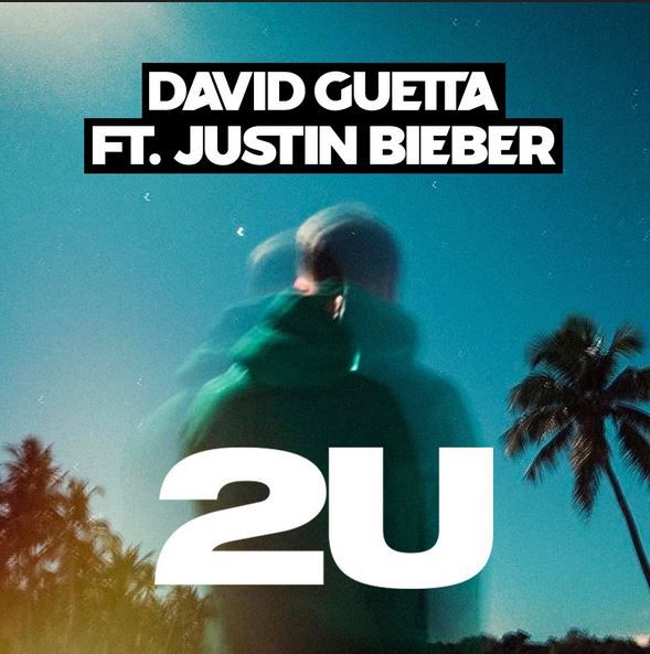 David Guetta feat. Justin Bieber, 2U: lyrics