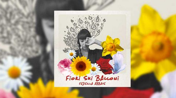 Federica Abbate, Fiori sui balconi: testo