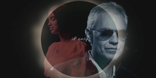 Andrea Bocelli feat. Dua Lipa, If Only: lyrics