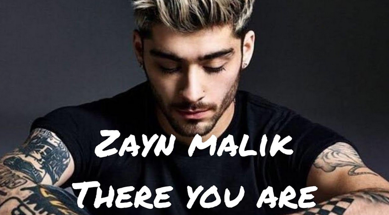 Zayn, There you are: lyrics