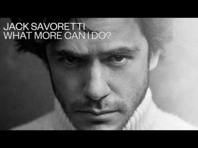 Jack Savoretti - What more can I do: lyrics