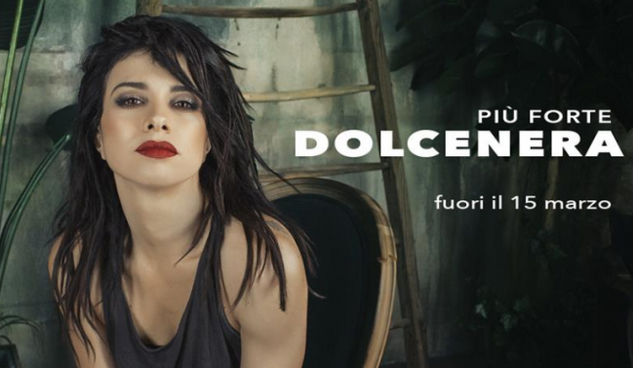 Dolcenera presenta il nuovo singolo: "Più Forte"