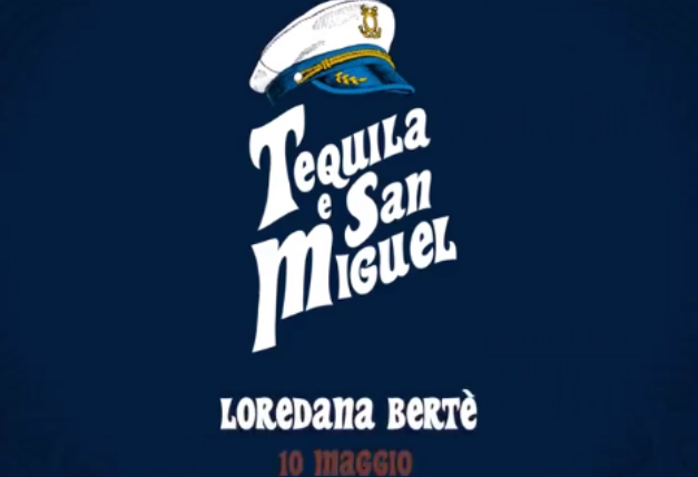 Loredana Berté, Tequila e San Miguel, testo