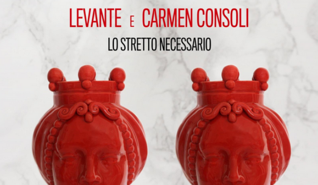 Levante e Carmen Consoli, Lo stretto necessario: testo
