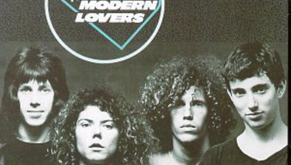 Modern Lovers: sconosciuti ma fondamentali con un solo album